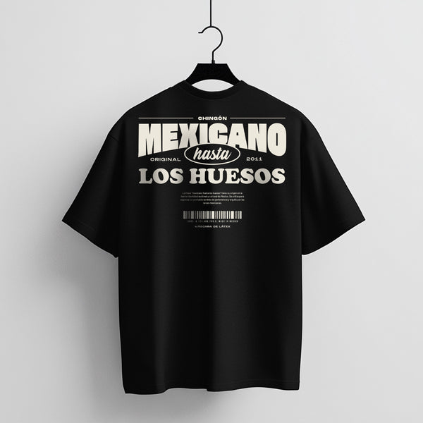 MEXICANO HASTA LOS HUESOS