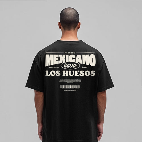 MEXICANO HASTA LOS HUESOS