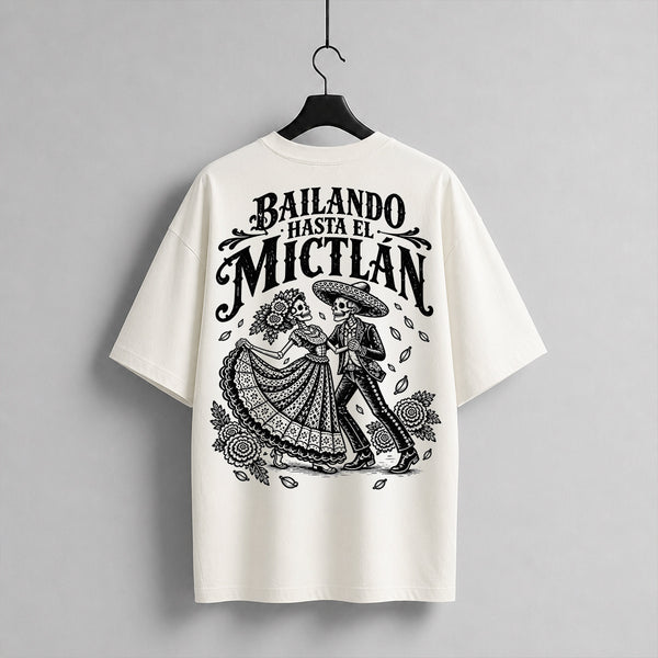 BAILANDO HASTA EL MICTLÁN
